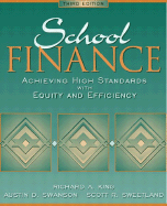 School Finance: Achieving High Standards with Equity and Efficiency