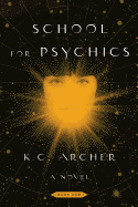 School for Psychics: Book One