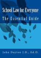 School Law for Everyone: The Essential Guide