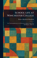 School-life at Winchester College