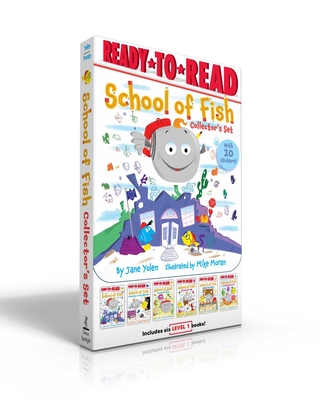 School of Fish Collector's Set (with 20 Stickers!): School of Fish; Friendship on the High Seas; Racing the Waves; Rocking the Tide; Testing the Waters; Crossing the Current - Yolen, Jane, and Moran, Mike (Illustrator)