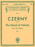 School of Velocity, Op. 299 - Book 1: Schirmer Library of Classics Volume 162 Piano Technique