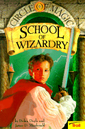 School of Wizardry Circle of Magic Book 1 - Doyle, Debra, and MacDonald, James D