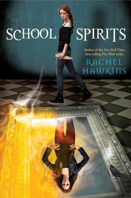 School Spirits - Hawkins, Rachel