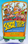 School Trips - Moses, Brian