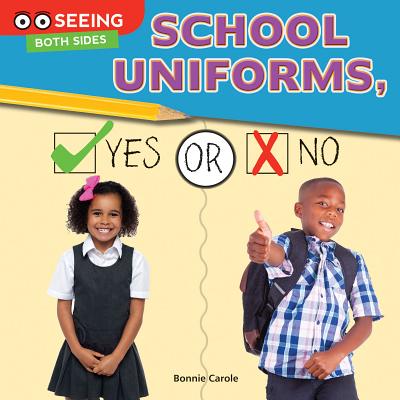 School Uniforms, Yes or No - Carole, Bonnie