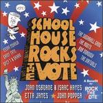 Schoolhouse Rocks the Vote!: A Benefit for Rock the Vote