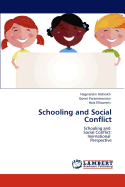 Schooling and Social Conflict