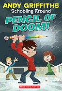 Schooling Around #2: Pencil of Doom!