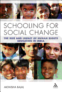 Schooling for Social Change: The Rise and Impact of Human Rights Education in India