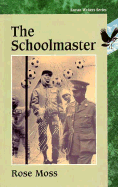 Schoolmaster: Ravan Writers Series