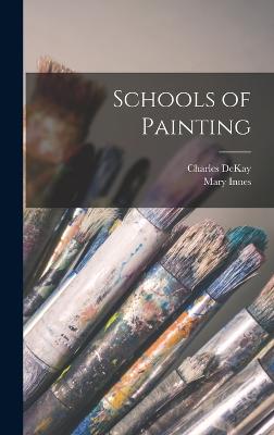 Schools of Painting - Innes, Mary, and Dekay, Charles