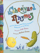 Schoolyard Rhymes: Kids' Own Rhymes for Rope Skipping, Hand Clapping, Ball Bouncing, and Just Plain Fun