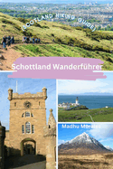 Schottland Wanderfhrer (Scotland Hiking Guide)