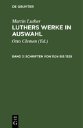 Schriften Von 1524 Bis 1528