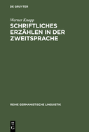 Schriftliches Erz?hlen in Der Zweitsprache