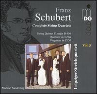 Schubert: Complete String Quartets, Vol. 3 - Leipziger Streichquartett; Michael Sanderling (cello)