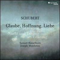 Schubert: Glaube, Hoffnung, Liebe - Joseph Middleton (piano); Samuel Hasselhorn (baritone)