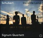 Schubert: Ins stille Land