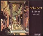 Schubert: Lazarus - Camilla Nylund (soprano); Christian Voigt (tenor); Kurt Azesberger (tenor); Matthias Goerne (bass); Scot Weir (tenor);...