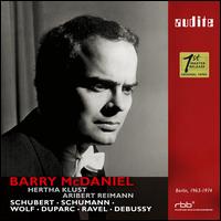 Schubert, Schumann, Wolf, Duparc, Ravel, Debussy - Aribert Reimann (piano); Barry McDaniel (baritone); Eberhard Finke (cello); Hertha Klust (piano); Karlheinz Zller (flute)