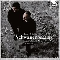 Schubert: Schwanengesang - Mark Padmore (tenor); Paul Lewis (piano); Richard Watkins (french horn)