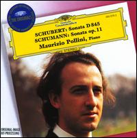 Schubert: Sonata D. 845; Schumann: Sonata Op. 11 - Maurizio Pollini (piano)