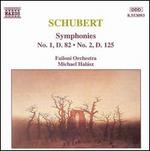 Schubert: Symphonies Nos. 1 and 2