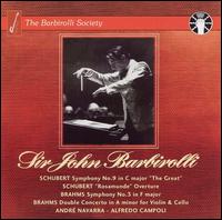 Schubert: Symphony No. 9 "The Great"; Rosamunde Overture; Brahms: Symphony No. 3; Double Concerto - Alfredo Campoli (violin); Andr Navarra (cello); Hall Orchestra; John Barbirolli (conductor)