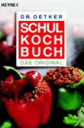 Schulkochbuch. Das Original