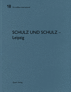 Schulz Und Schulz - Leipzig: de Aedibus International 18