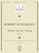 Schumann -- Album for the Young, Op. 68