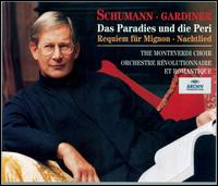 Schumann: Das Paradies und die Peri; Requiem für Mignon; Nachtlied - Alexandra Coku (soprano); Barbara Bonney (soprano); Bernarda Fink (mezzo-soprano); Christoph Prégardien (tenor);...