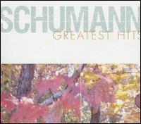 Schumann: Greatest Hits - Ben Heppner (tenor); Craig Rutenberg (piano); Elly Ameling (soprano); Gerhard Oppitz (piano); Jrg Demus (piano);...