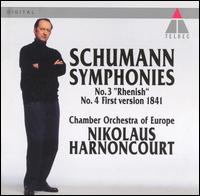 Schumann: Symphonies 3 & 4 - Chamber Orchestra of Europe; Nikolaus Harnoncourt (conductor)