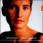 Schumann: Works for Cello and Piano - Anne Gastinel (cello); Claire Dsert (piano); Lige Philharmonic Orchestra; Louis Langre (conductor)