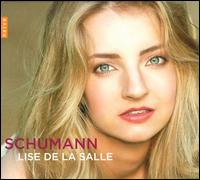 Schumann - Lise de la Salle (piano)