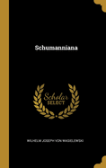 Schumanniana