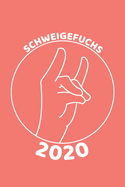 Schweigefuchs 2020: Kalender oder Planer fr Lehrer