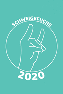 Schweigefuchs 2020: Kalender oder Planer fr Lehrer