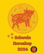 Schwein Horoskop 2024