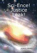 Sci-Ence! Justice Leak!