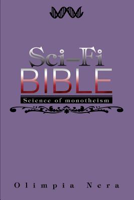 Sci-Fi Bible: Science of monotheism - Nera, Olimpia