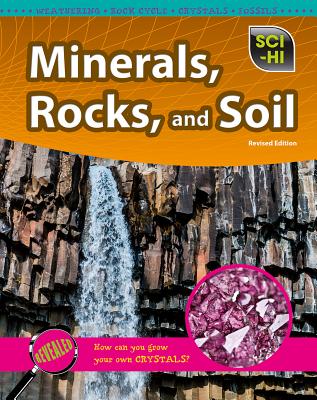 Sci-Hi Earth and Space Science Minerals, Rocks, and Soil - Davis, Barbara J, Ph.D.