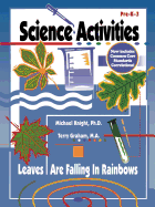 Science Activities: The Leaves Are Falling in Rainbows