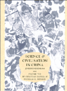 Science and Civilisation in China: Volume 6, Biology and Biological Technology, Part 3, Agro-Industries and Forestry