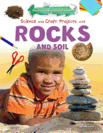 Science and Craft Projects with Rocks and Soil