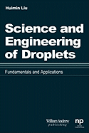 Science and Engineering of Droplets: Fundamentals and Applications