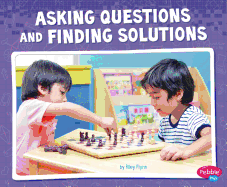 Science and Engineering Practices Asking Questions and Finding Solutions