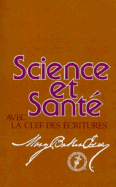 Science and Health with Key to the Scriptures-French